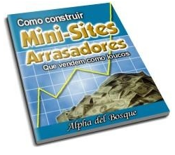 Como Construir Mini-Sites Arrasadores Que Vendem como Loucos